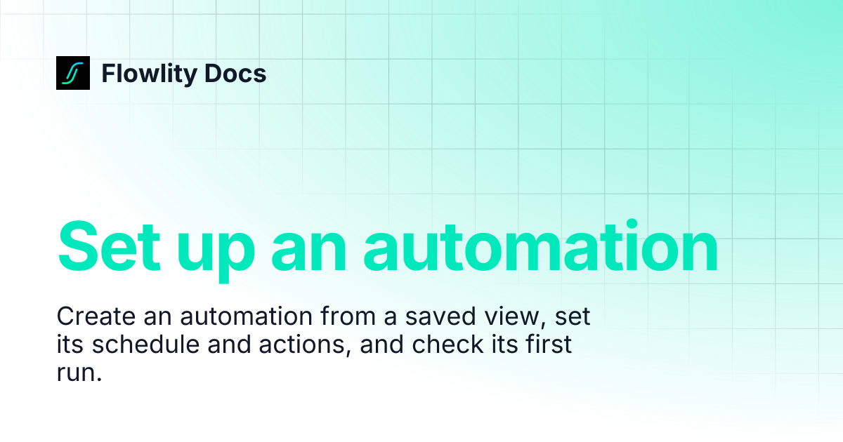 Set up an automation | Flowlity Docs